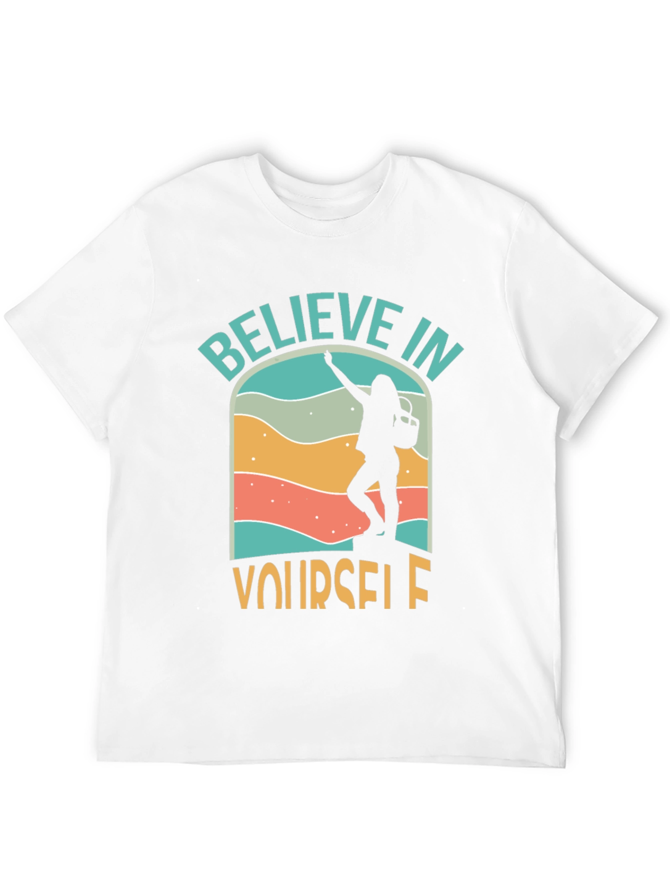 Believe in Yourself Graphic Tee - Adventure T-Shirt