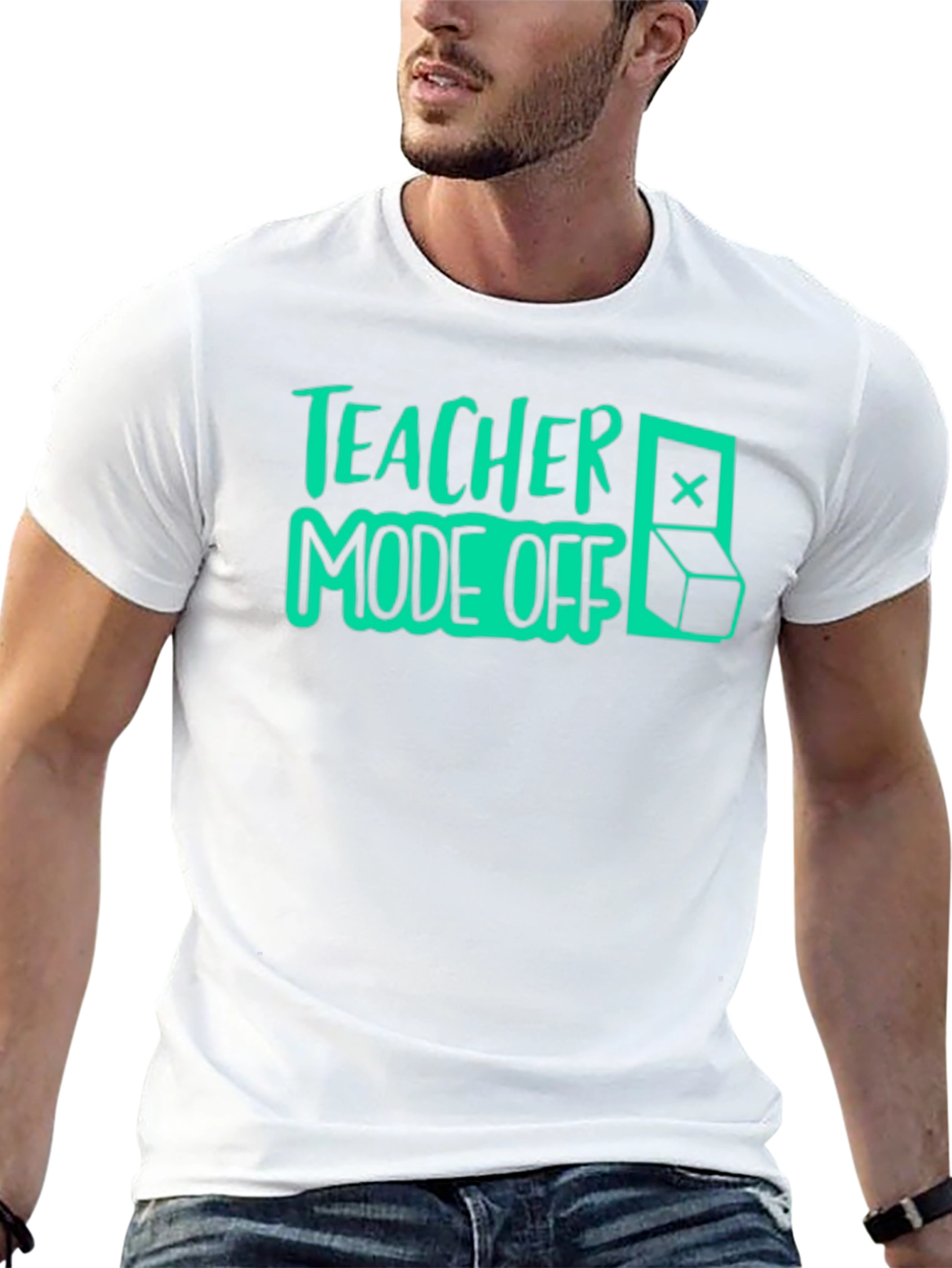 Teacher Mode Off T-Shirt - Fun Casual Tee