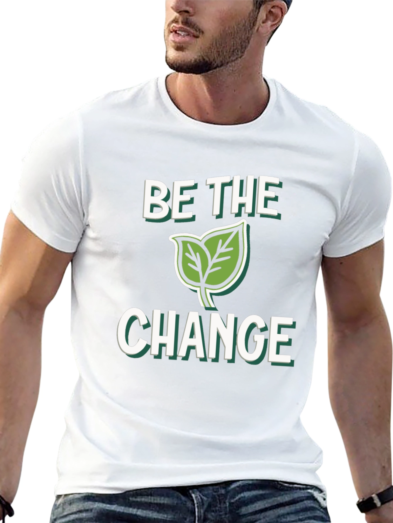 Be The Change Graphic T-Shirt - Eco Friendly Design