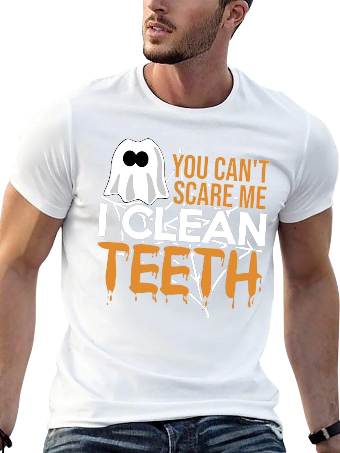 You Cant Scare Me I Clean Teeth Halloween T-Shirt