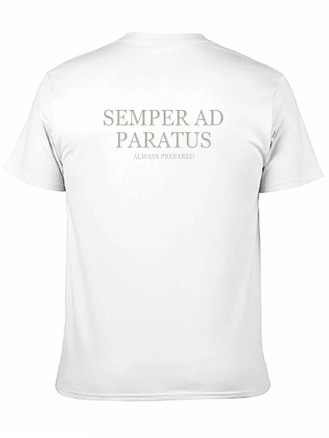 Semper Ad Paratus T-Shirt - Always Prepared