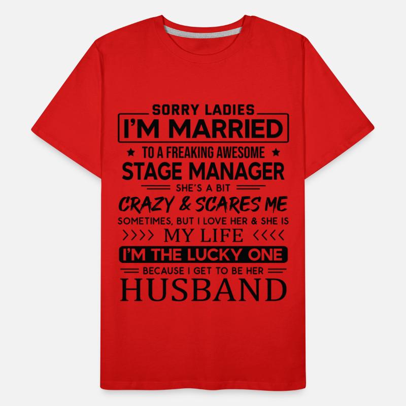 Stage Manager Funny Saying For Husband