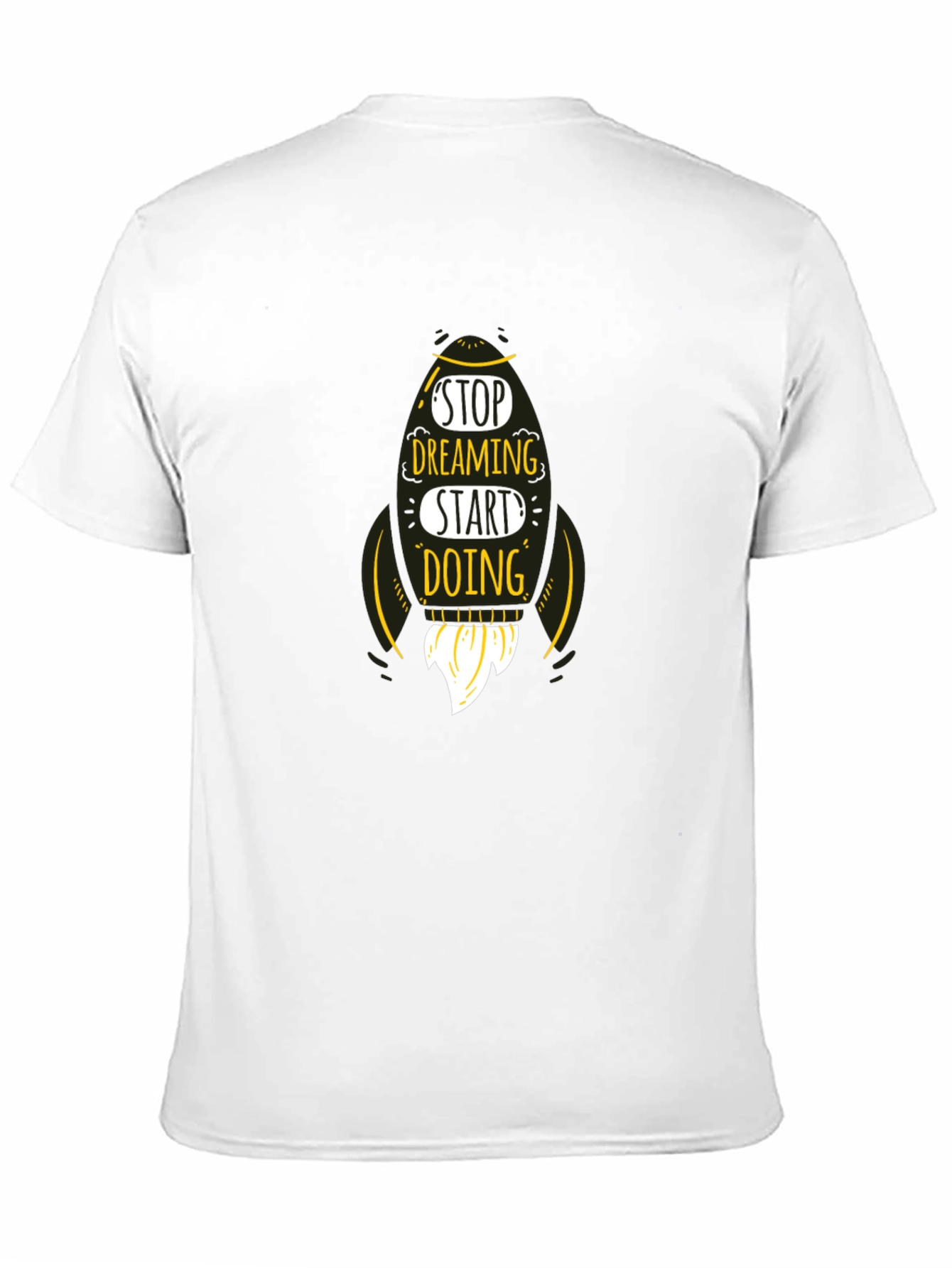 Motivational Rocket T-Shirt - Stop Dreaming Start Doing