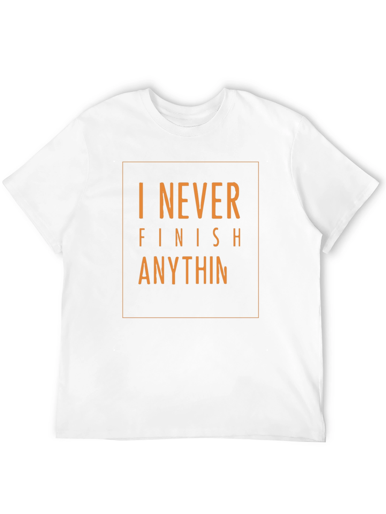 I Never Finish Anything Graphic Tee