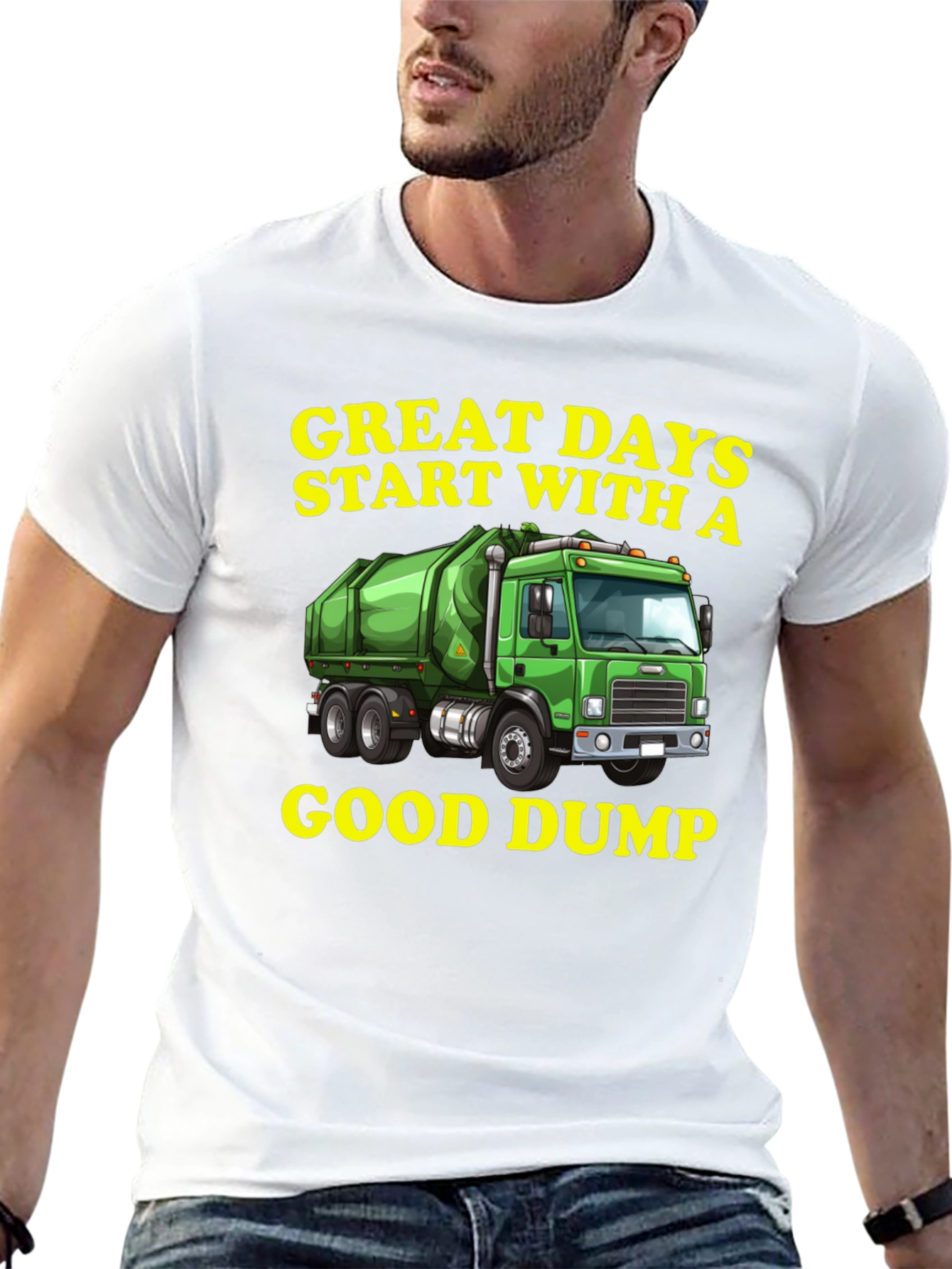 Great Days Start With A Good Dump T-Shirt