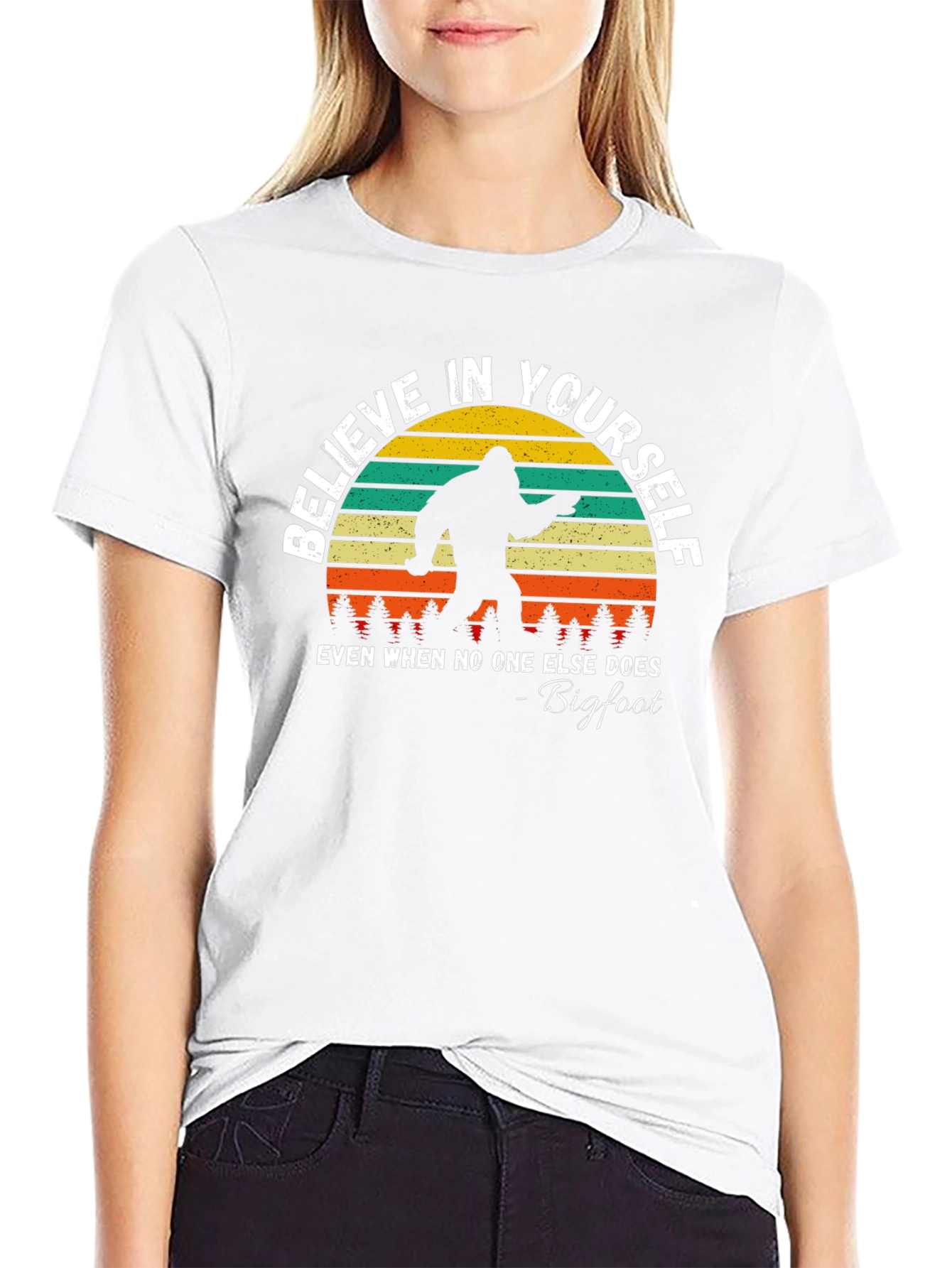 Believe in Yourself Bigfoot T-Shirt