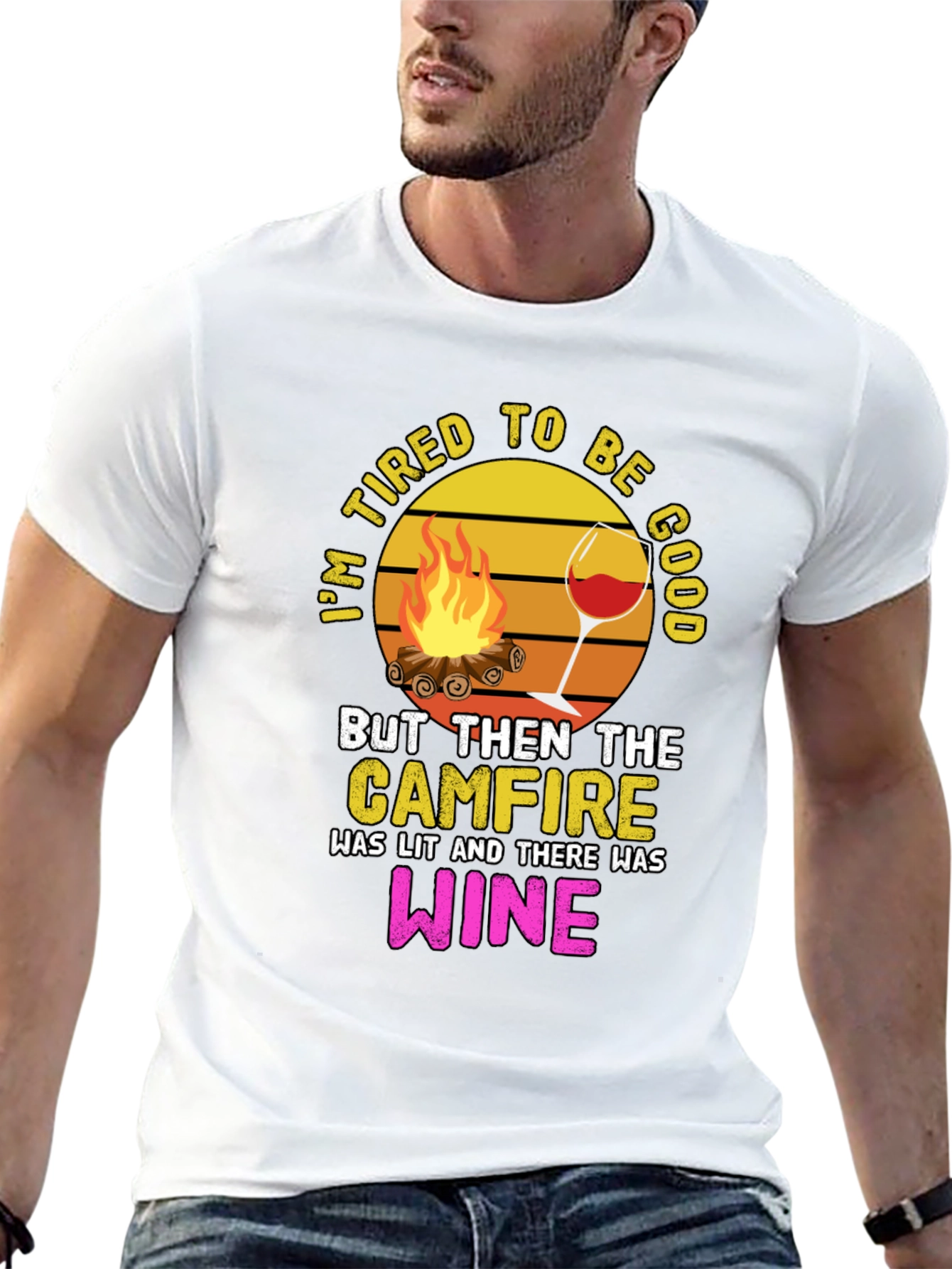 Tired to Be Good Campfire Wine Graphic Tee
