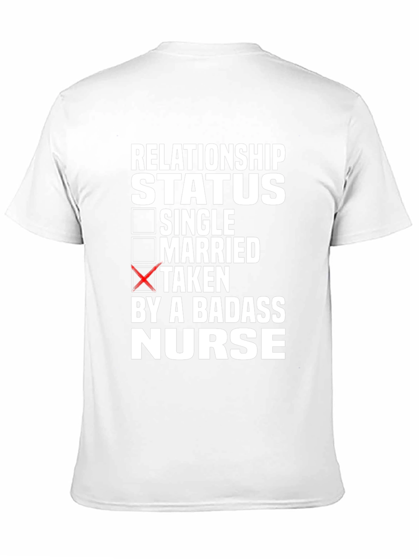 Taken By A Badass Nurse Black T-Shirt