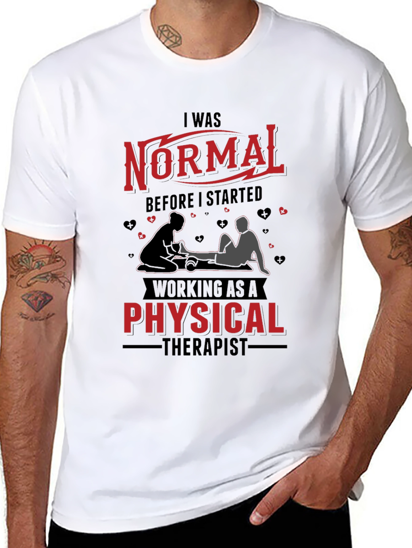 I Was Normal Before Physical Therapist T-Shirt