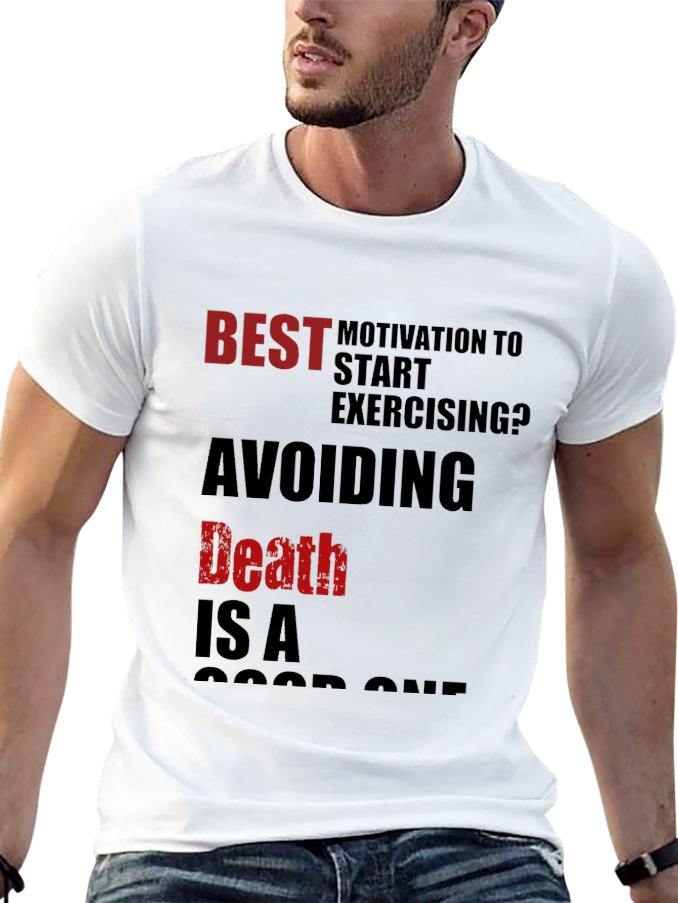 Motivational Workout T-Shirt - Avoiding Death