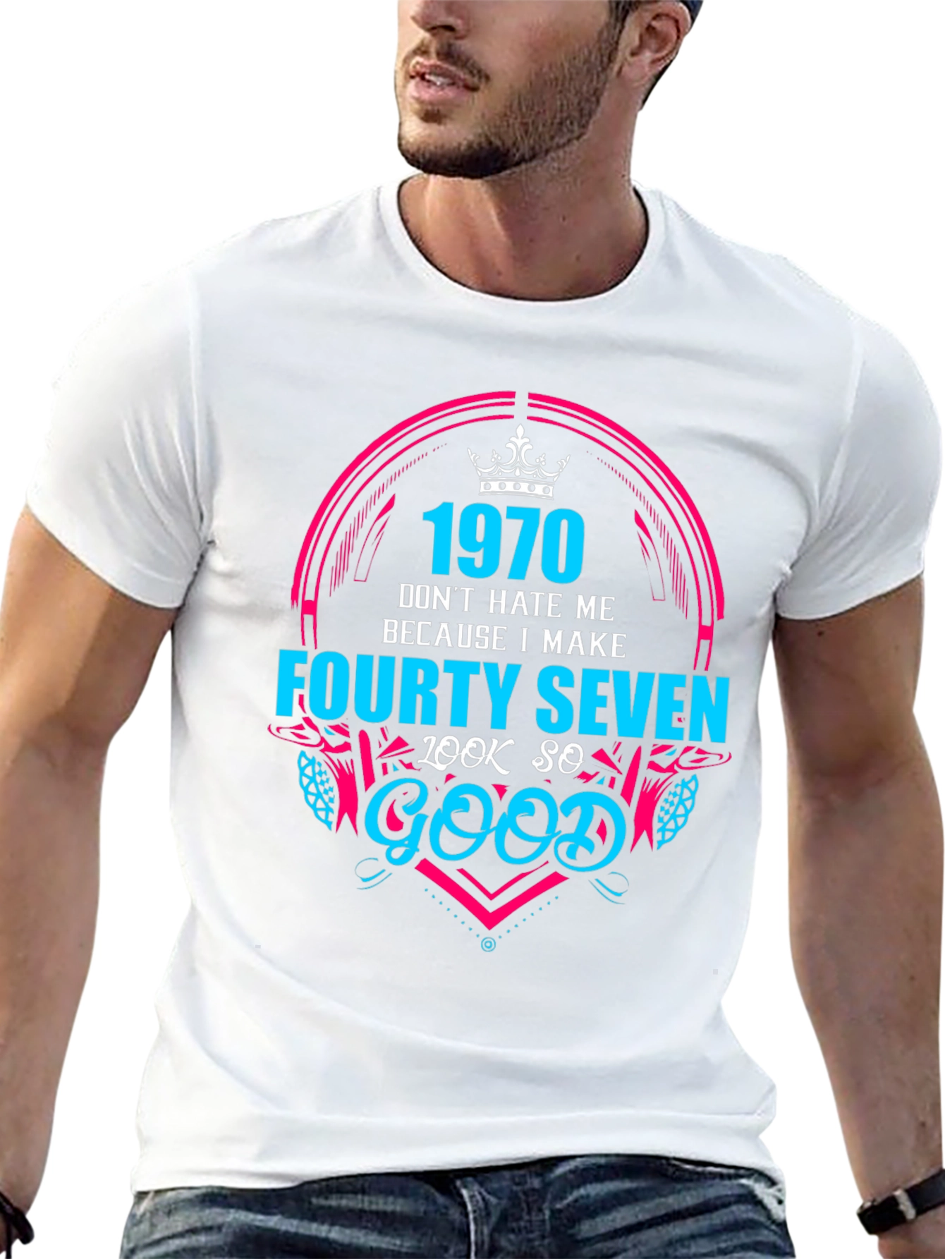 1970 T-Shirt: Forty Seven Look So Good!