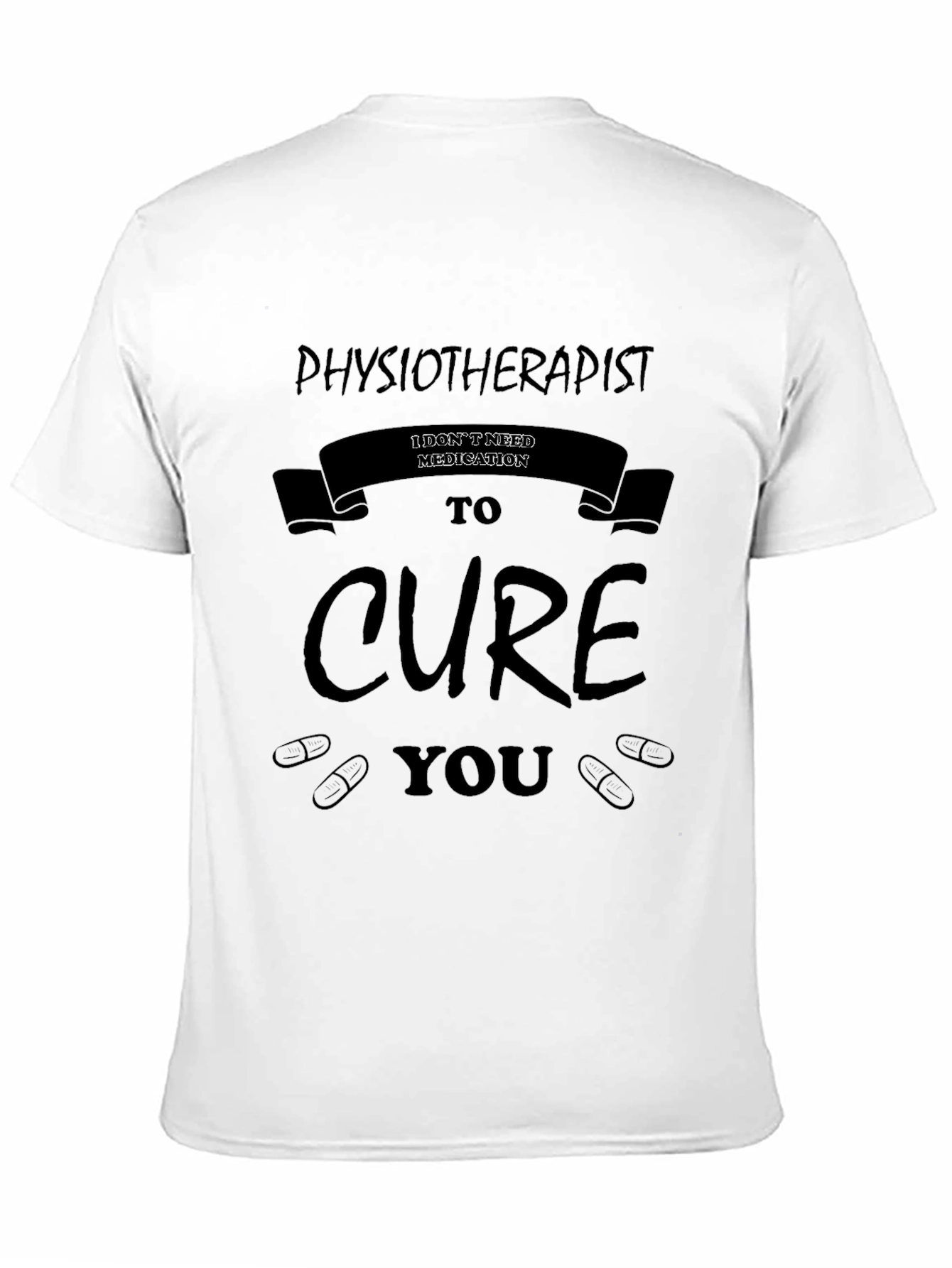 Physiotherapist Cure Graphic T-Shirt