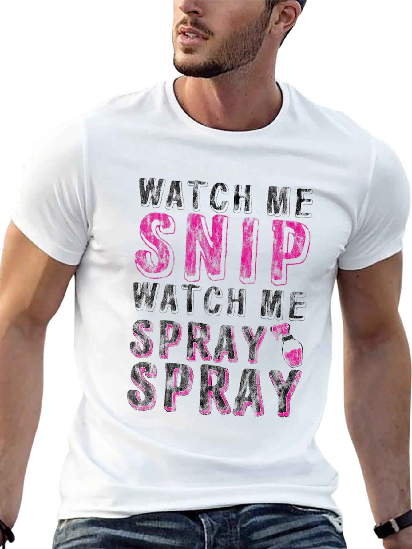 Watch Me Snip & Spray Funny T-Shirt