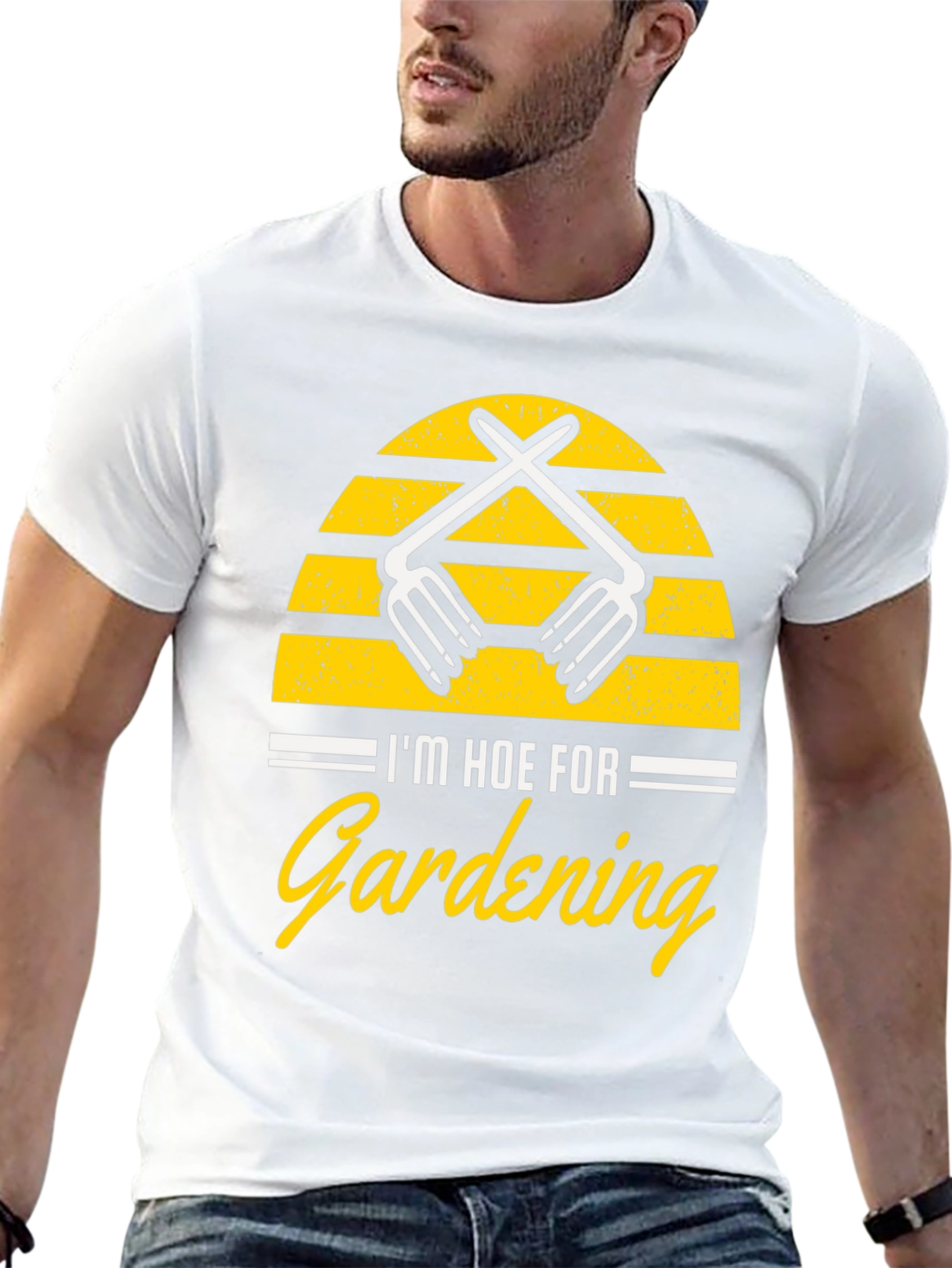 Im Hoe For Gardening Graphic T-Shirt