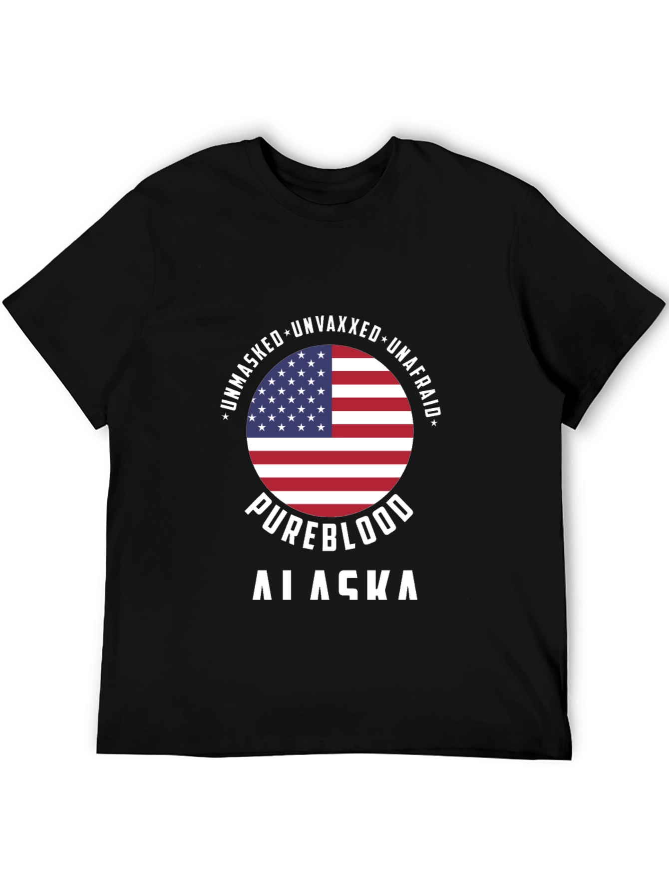 Pureblood Alaska Tee - Unmasked Unvaxxed Unafraid T-Shirt