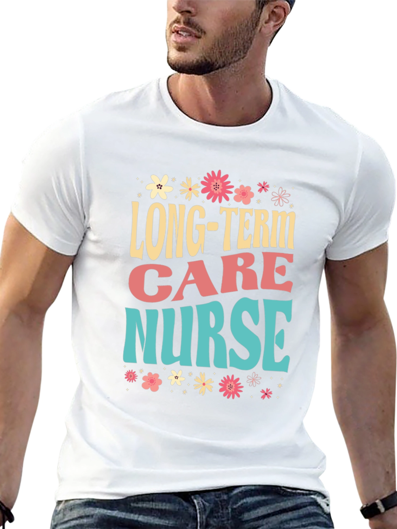 Long-Term Care Nurse Graphic Tee