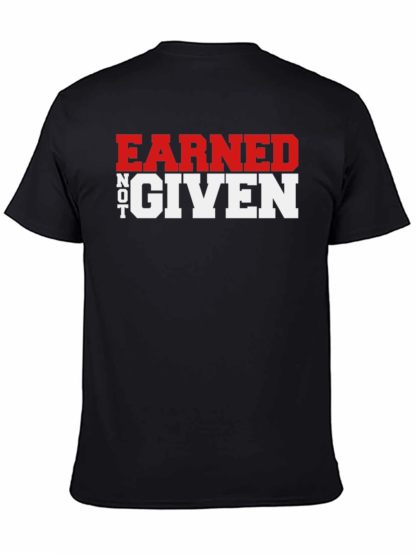 Earned Not Given Graphic Tee - Black Cotton T-Shirt
