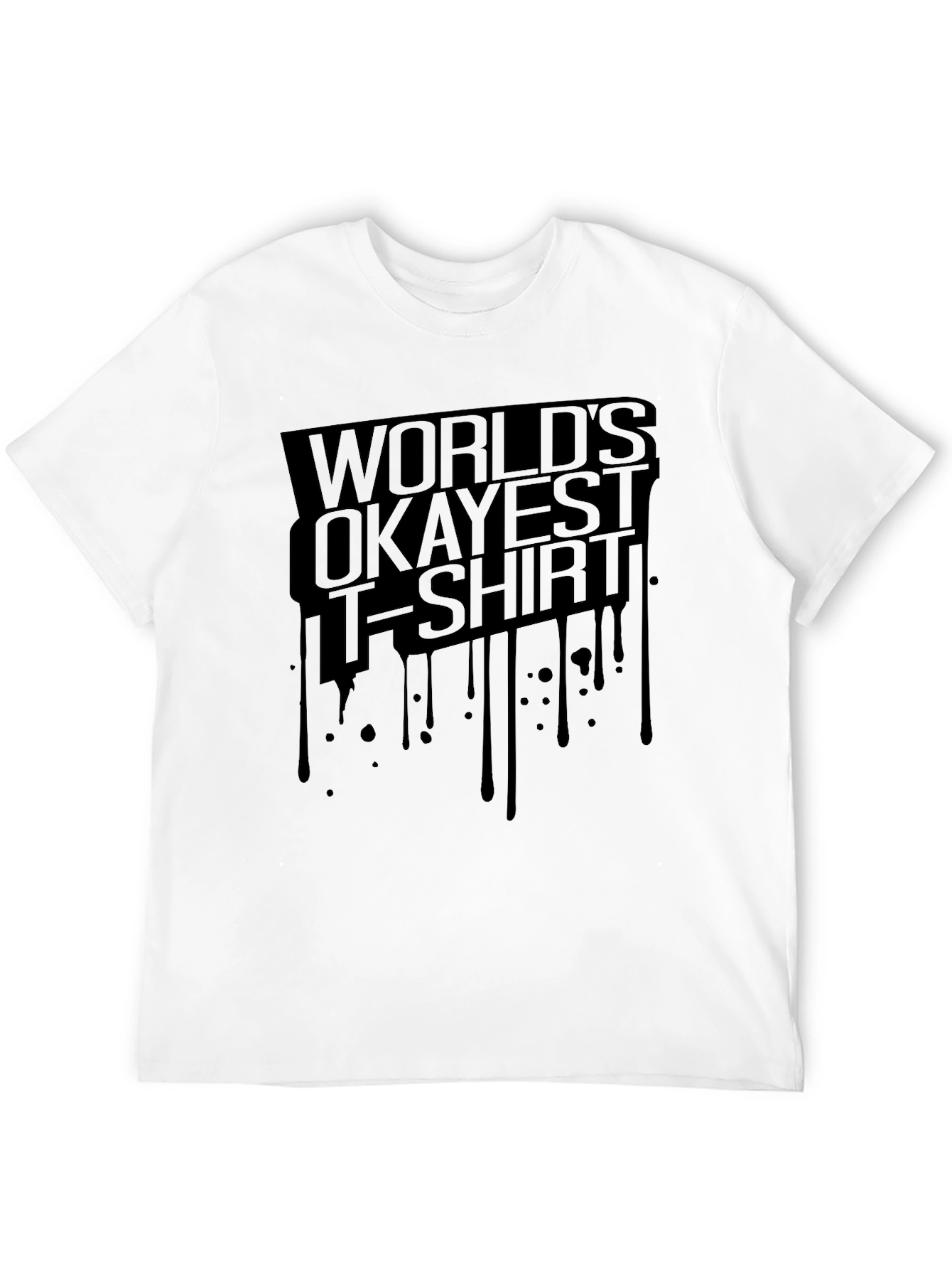 Worlds Okayest T-Shirt - Funny Graphic Tee