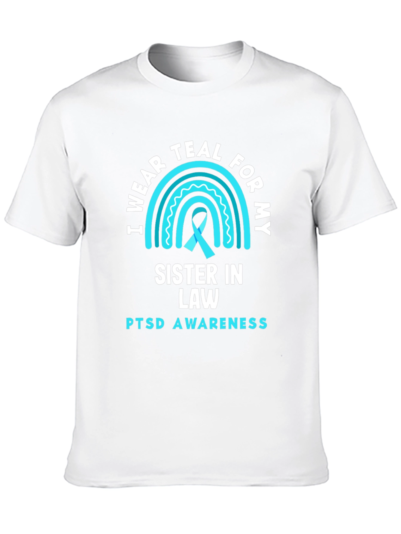 Teal Sister In Law PTSD Awareness Tee
