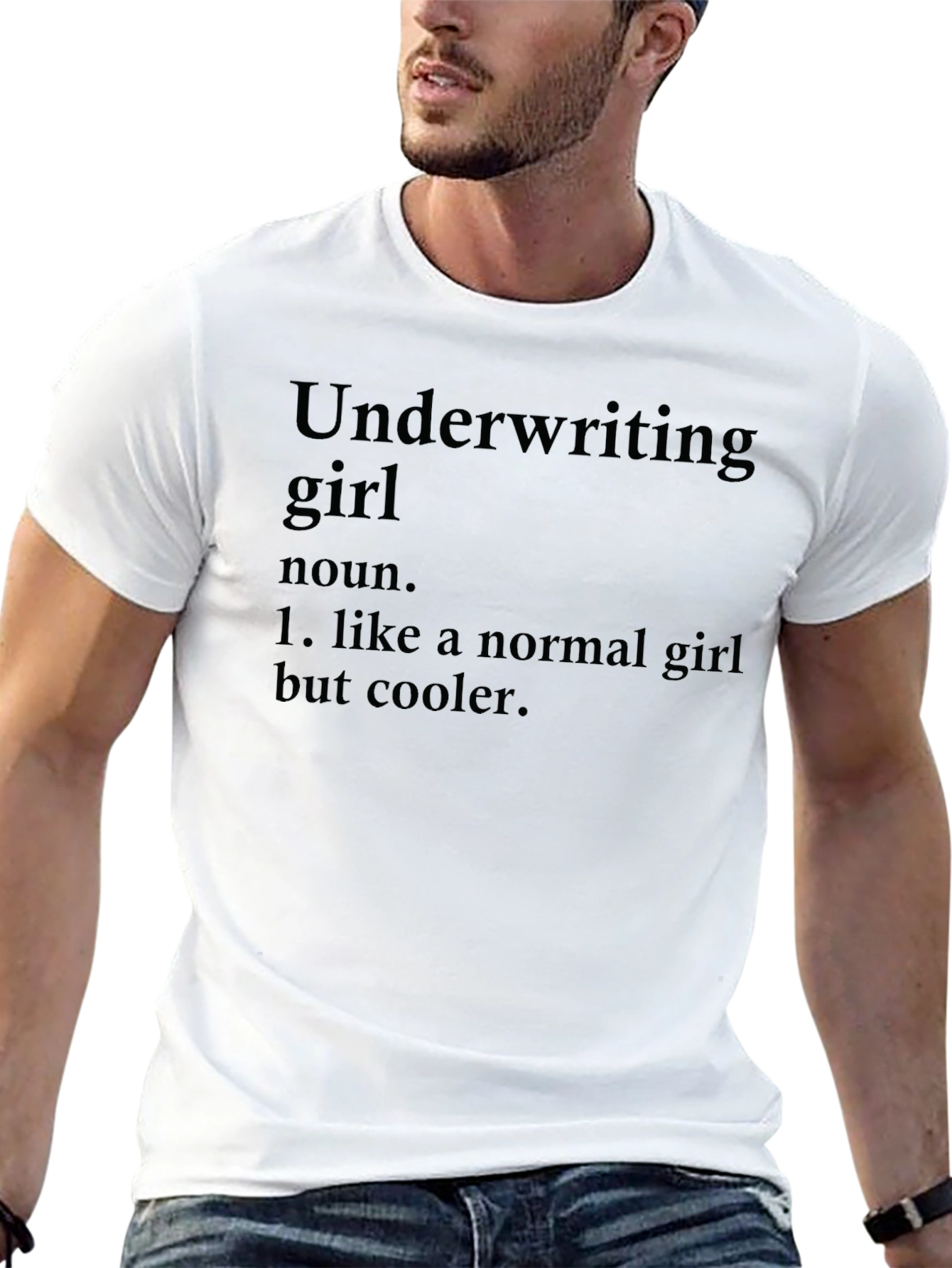 Underwriting Girl Definition T-Shirt - Cool & Unique
