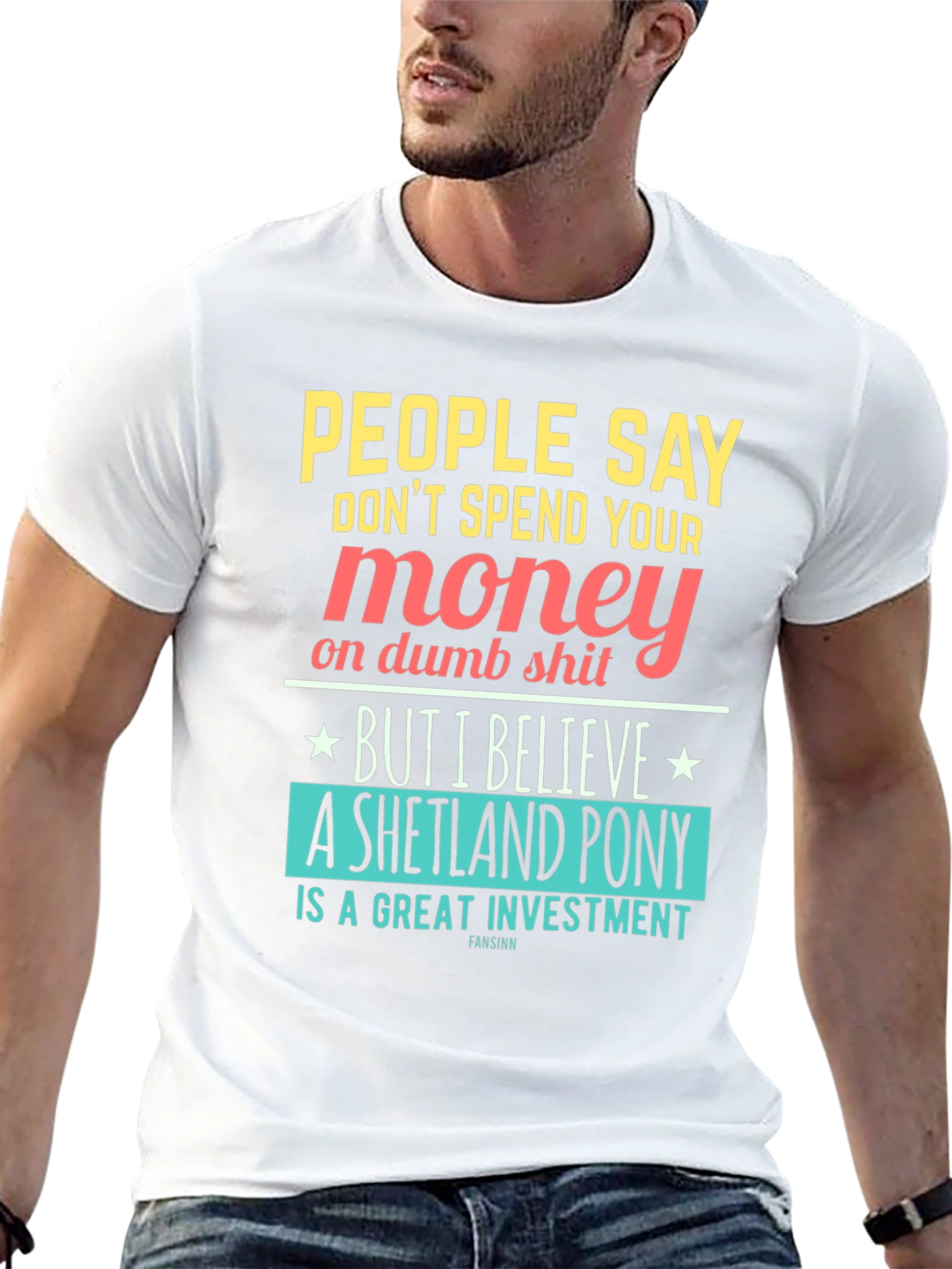 Funny Shetland Pony Investment T-Shirt