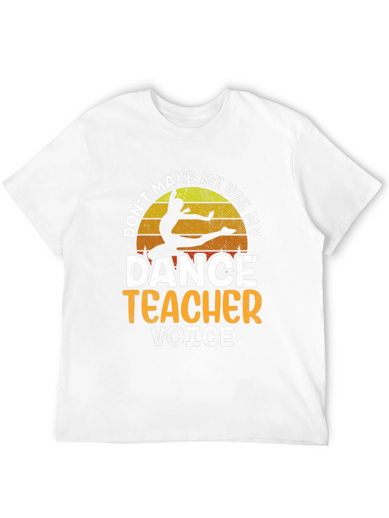 Dance Teacher Voice T-Shirt