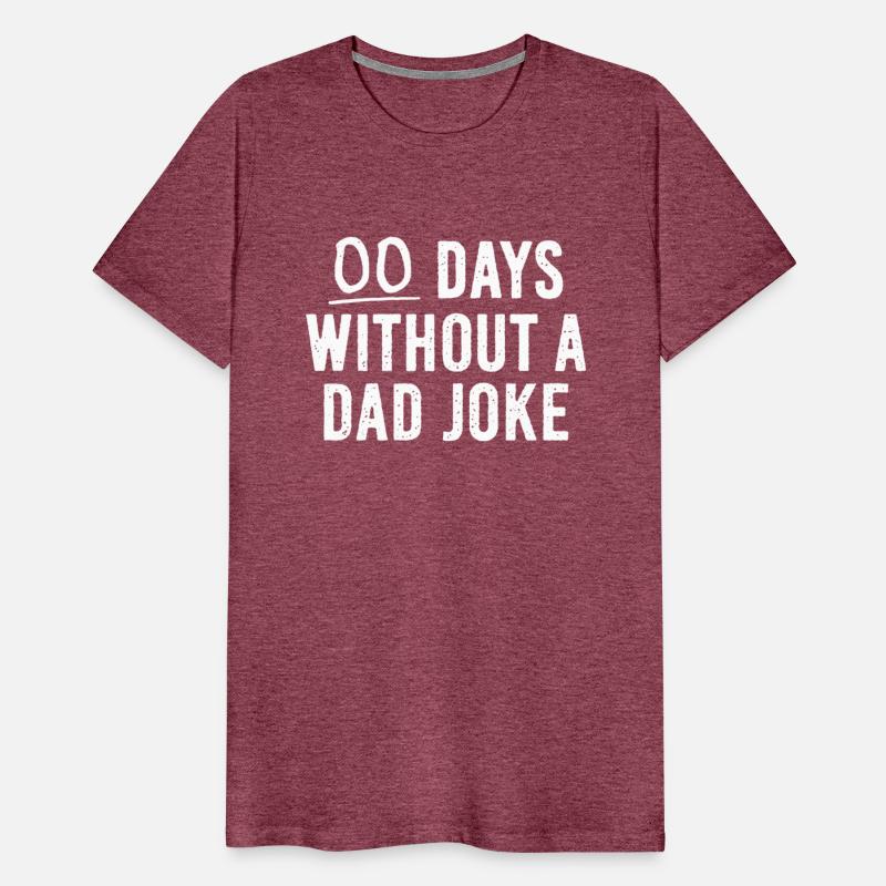 00 Days Without A Dad Joke Funny