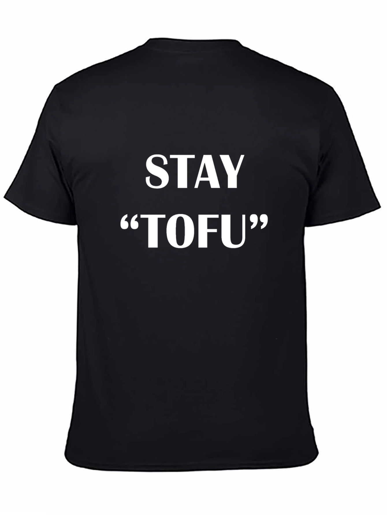 Stay Tofu Graphic T-Shirt - Soft Cotton Tee