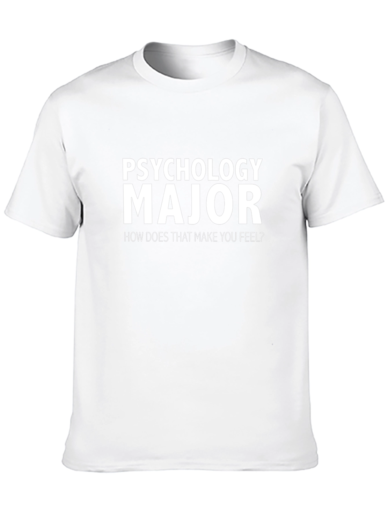 Psychology Major Funny Graphic T-Shirt