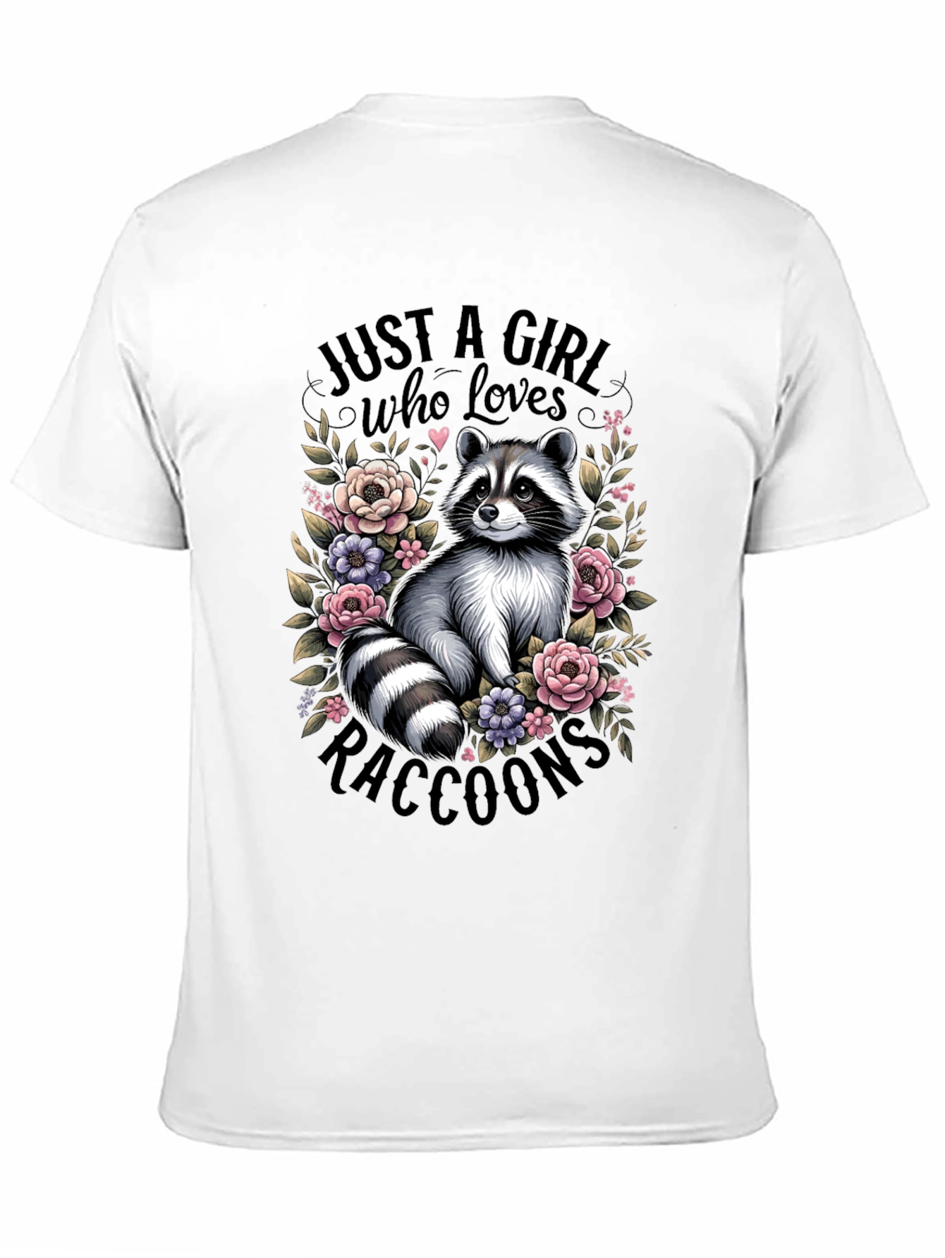 Just A Girl Who Loves Raccoons Black T-Shirt