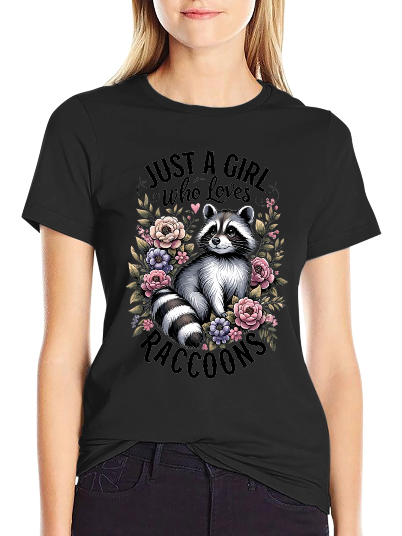 Just A Girl Who Loves Raccoons Black T-Shirt