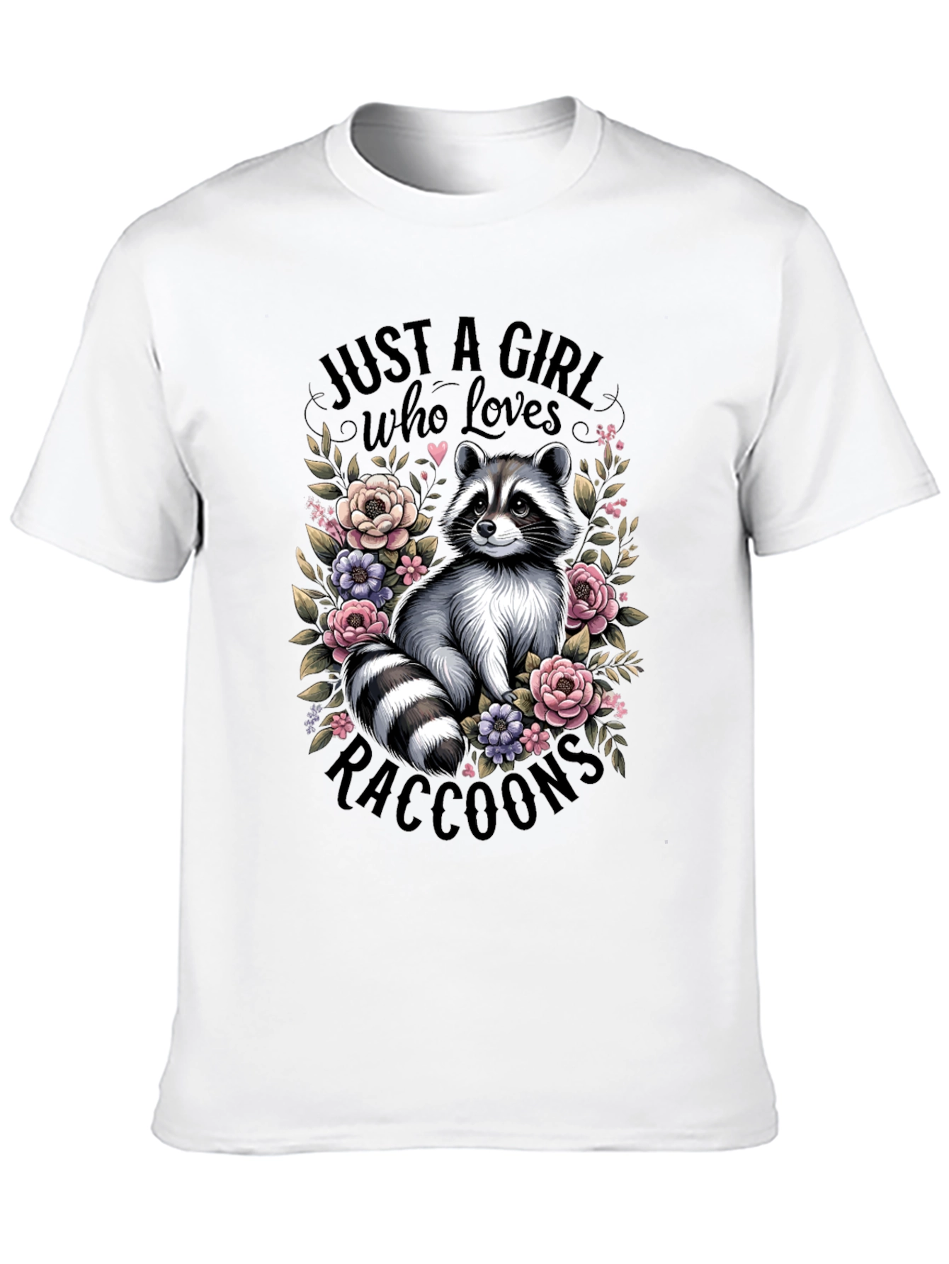 Just A Girl Who Loves Raccoons Black T-Shirt