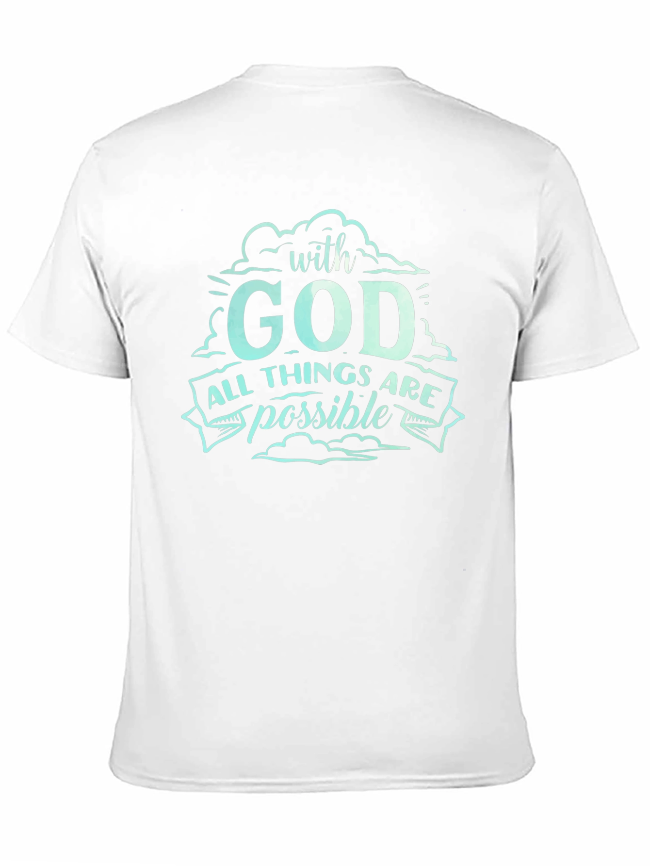 With God All Things are Possible T-Shirt