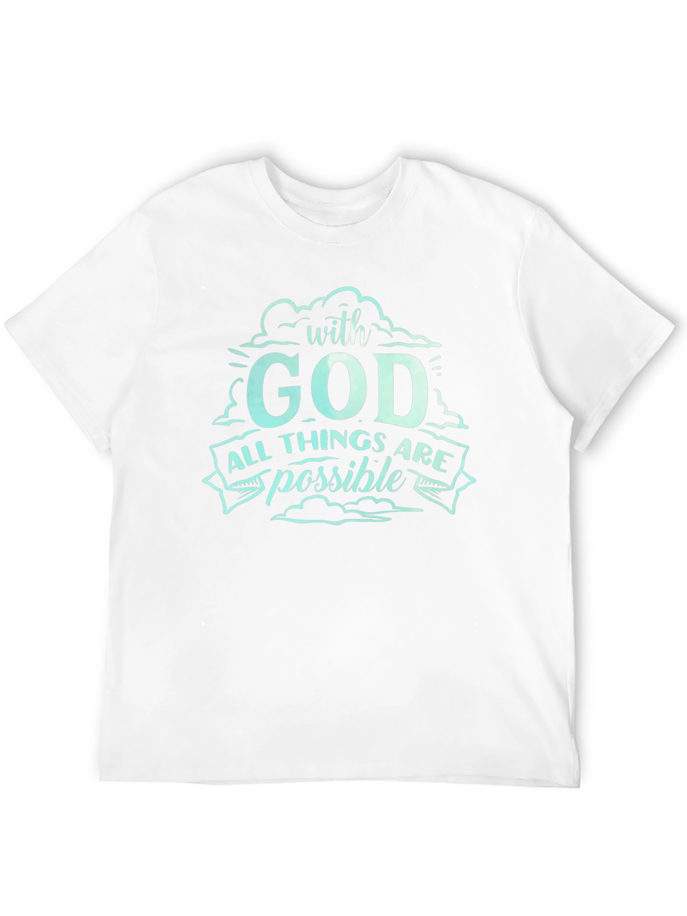 With God All Things are Possible T-Shirt