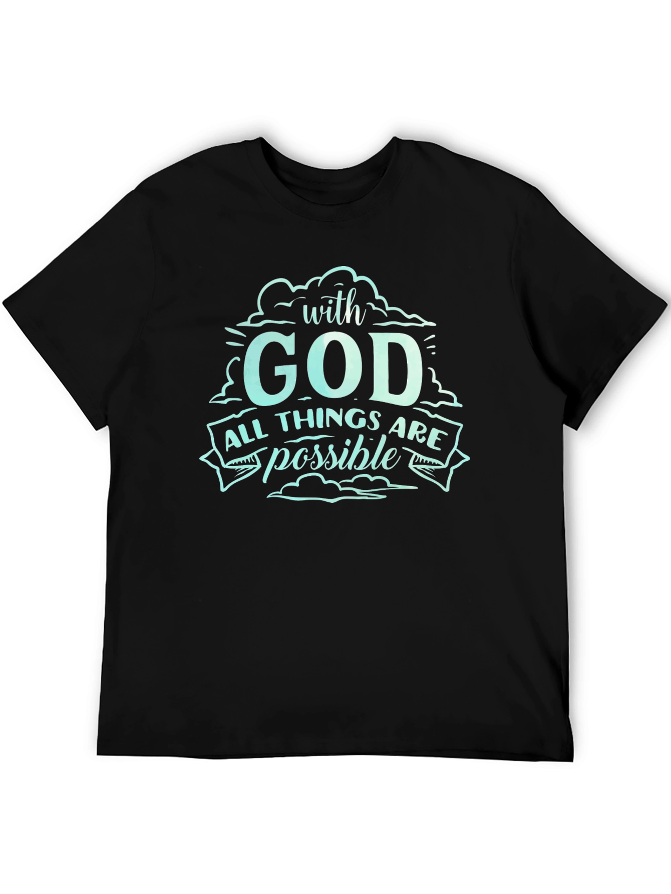With God All Things are Possible T-Shirt