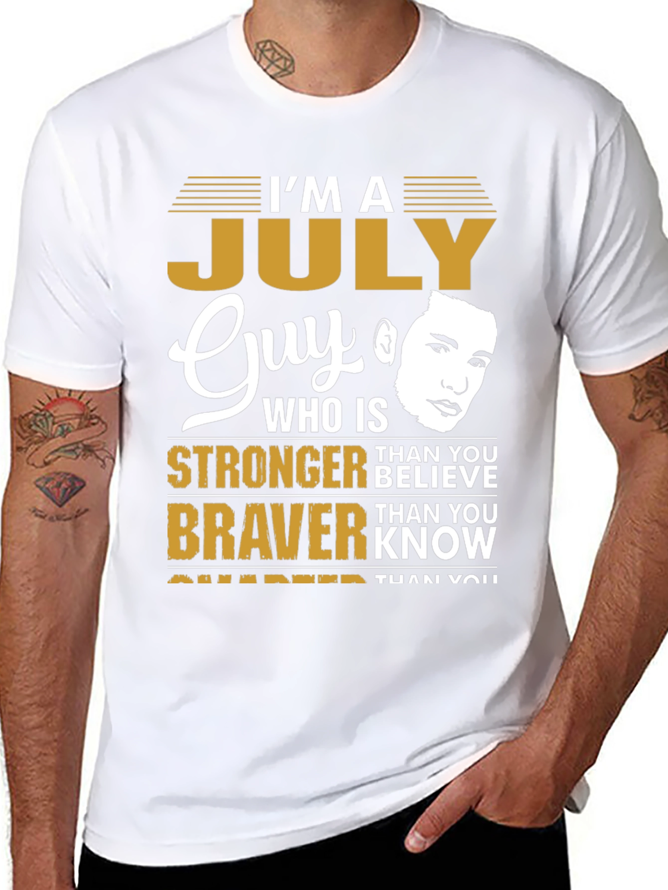 July Guy T-Shirt - Strong Brave Smarter