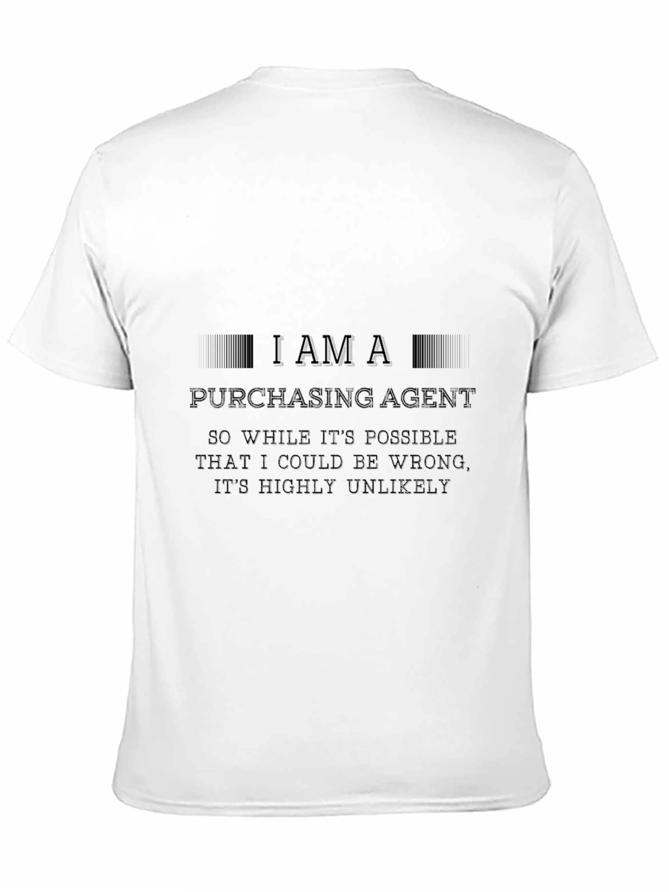 Purchasing Agent T-Shirt - Funny Slogan Tee
