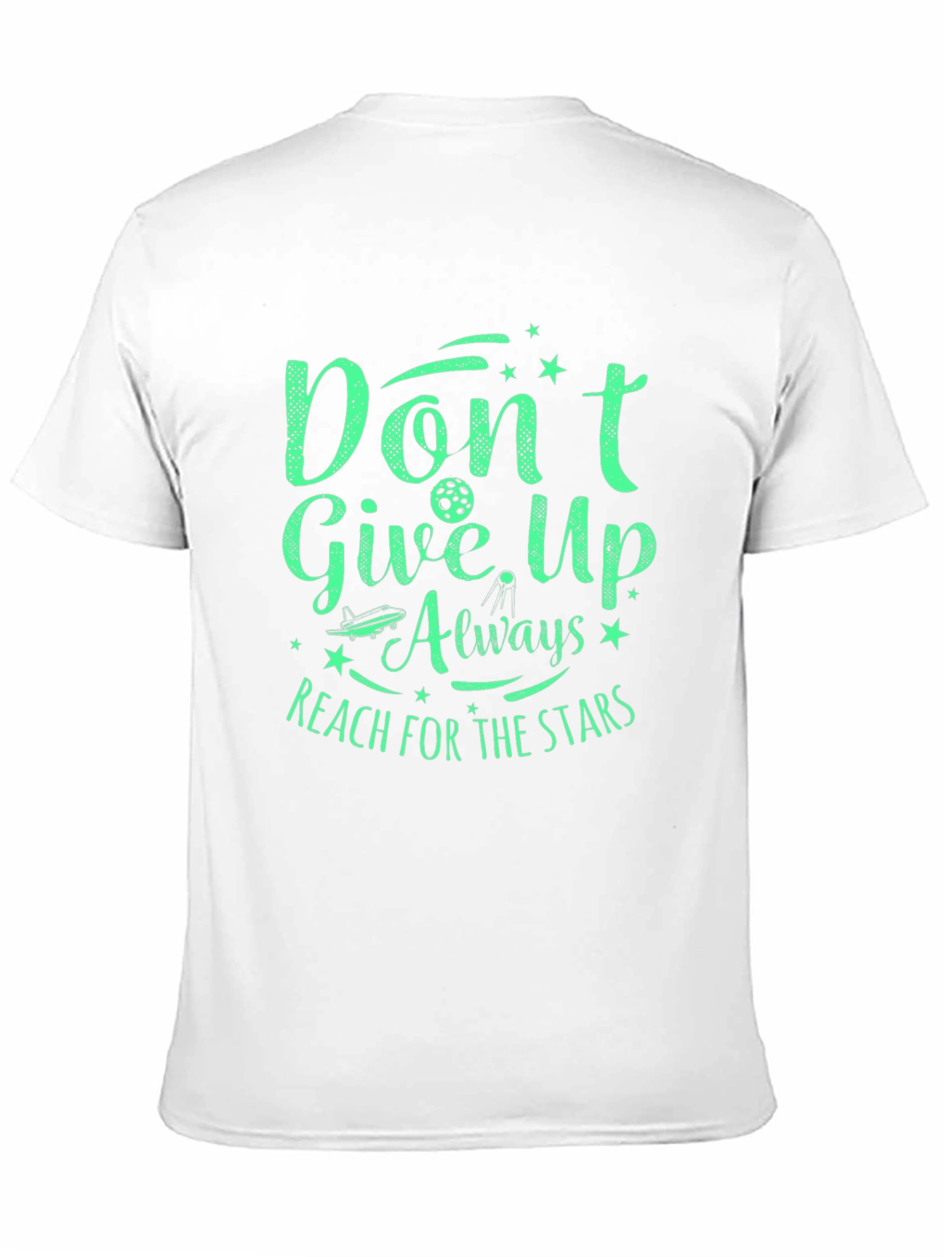 Inspirational Graphic T-Shirt - Dont Give Up