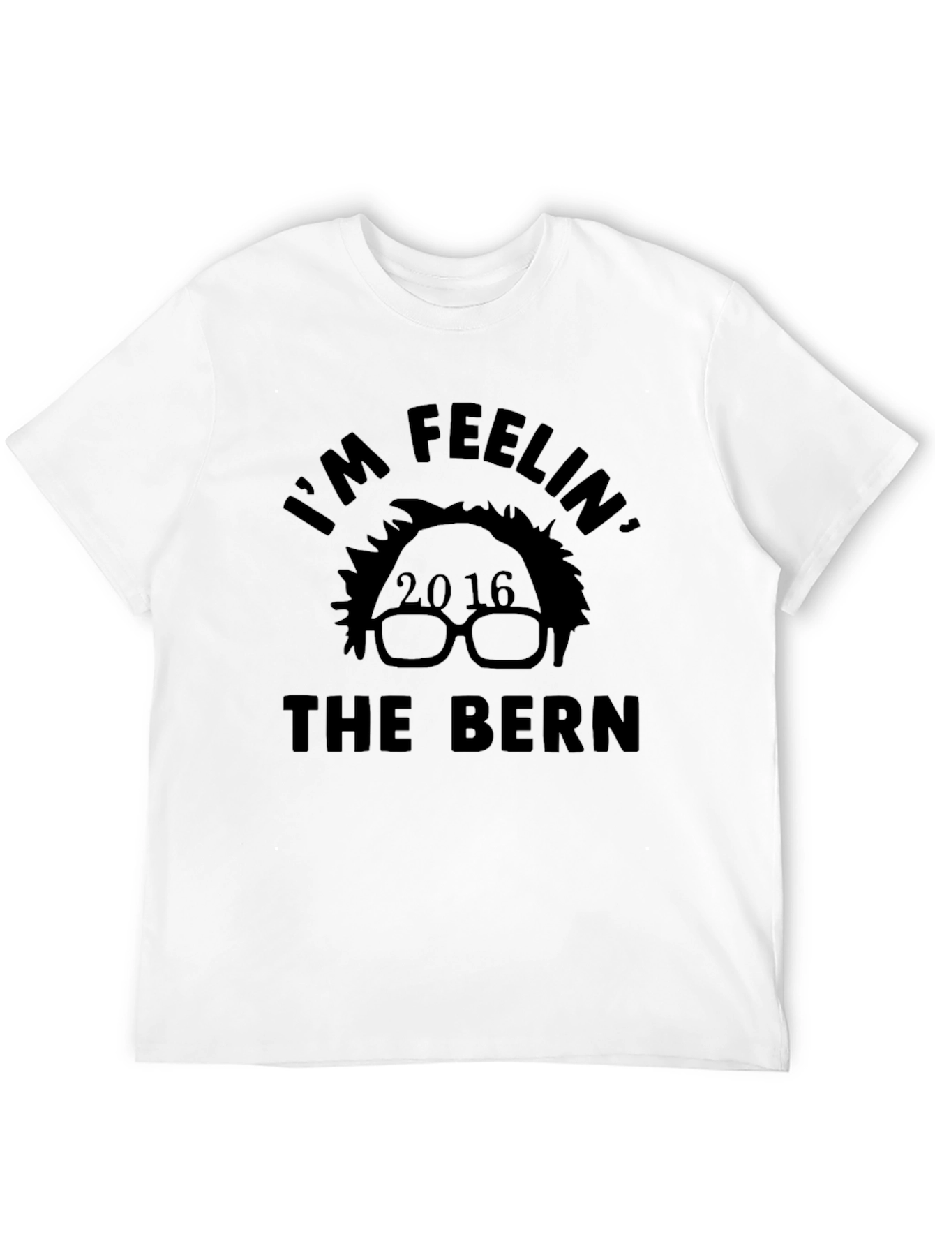 Im Feelin the Bern T-Shirt Bernie Sanders
