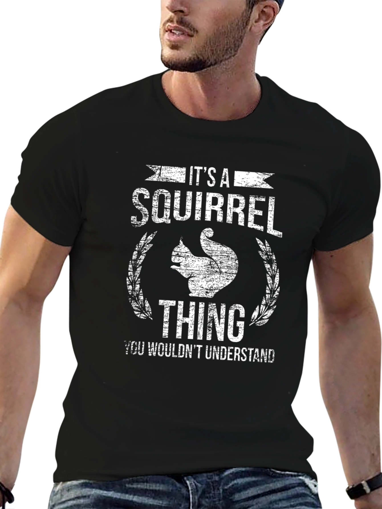 Its a Squirrel Thing T-Shirt Funny Animal Graphic Tee