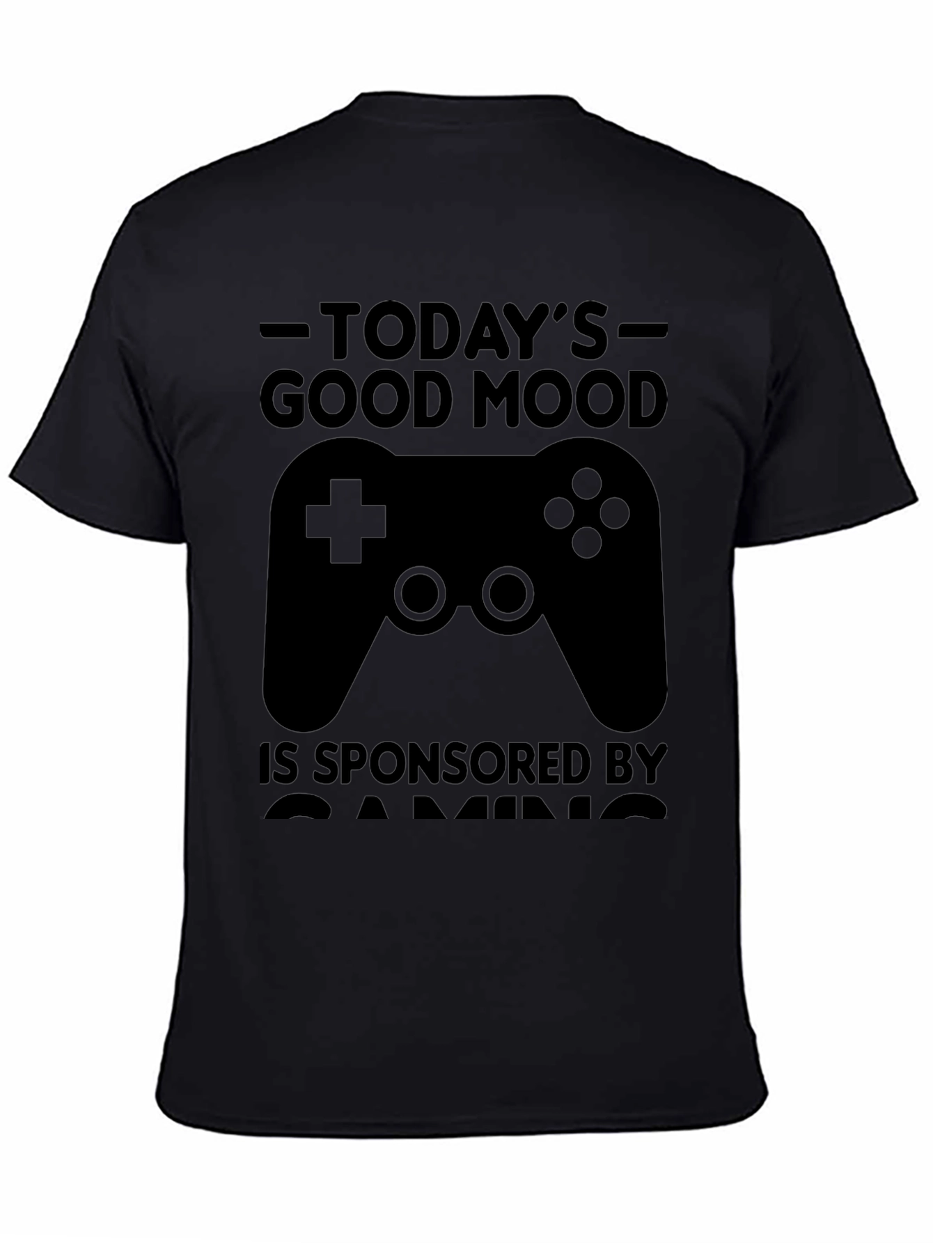 Todays Good Mood Gaming Black T-Shirt