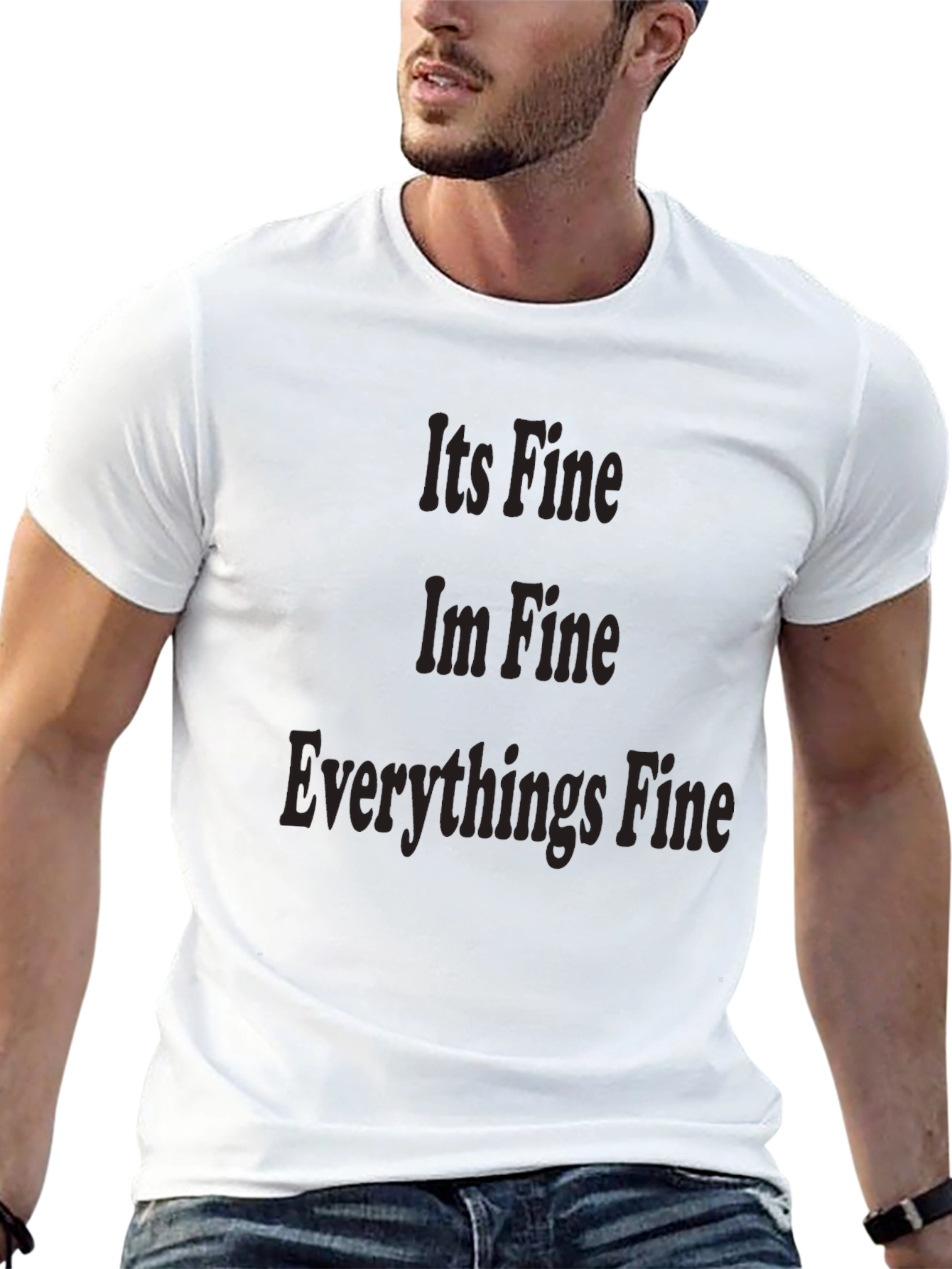 Its Fine Im Fine Everythings Fine Tee