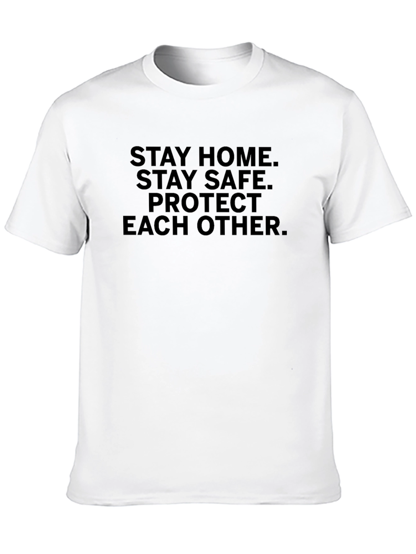 Stay Home Stay Safe Tee