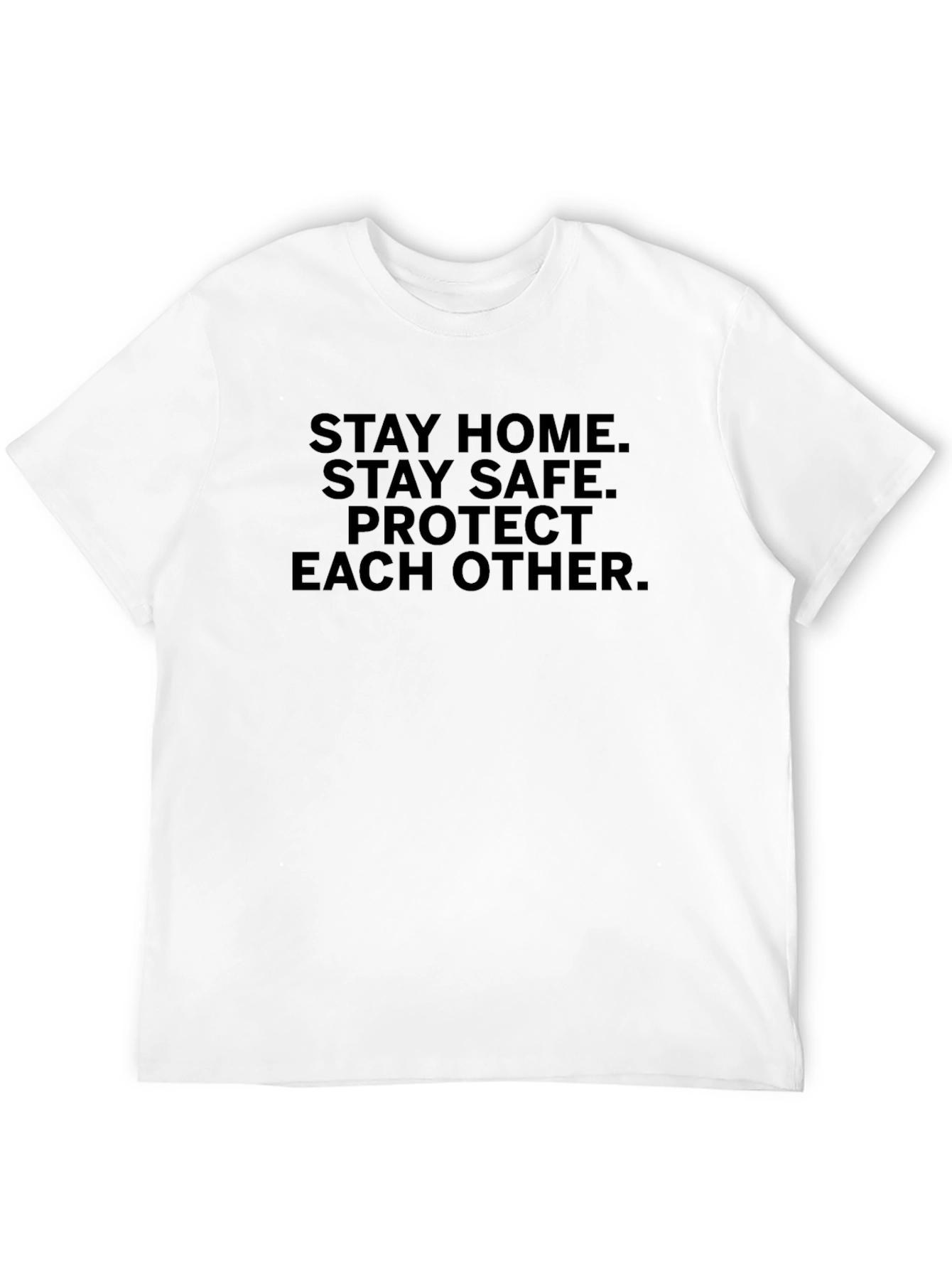Stay Home Stay Safe Tee