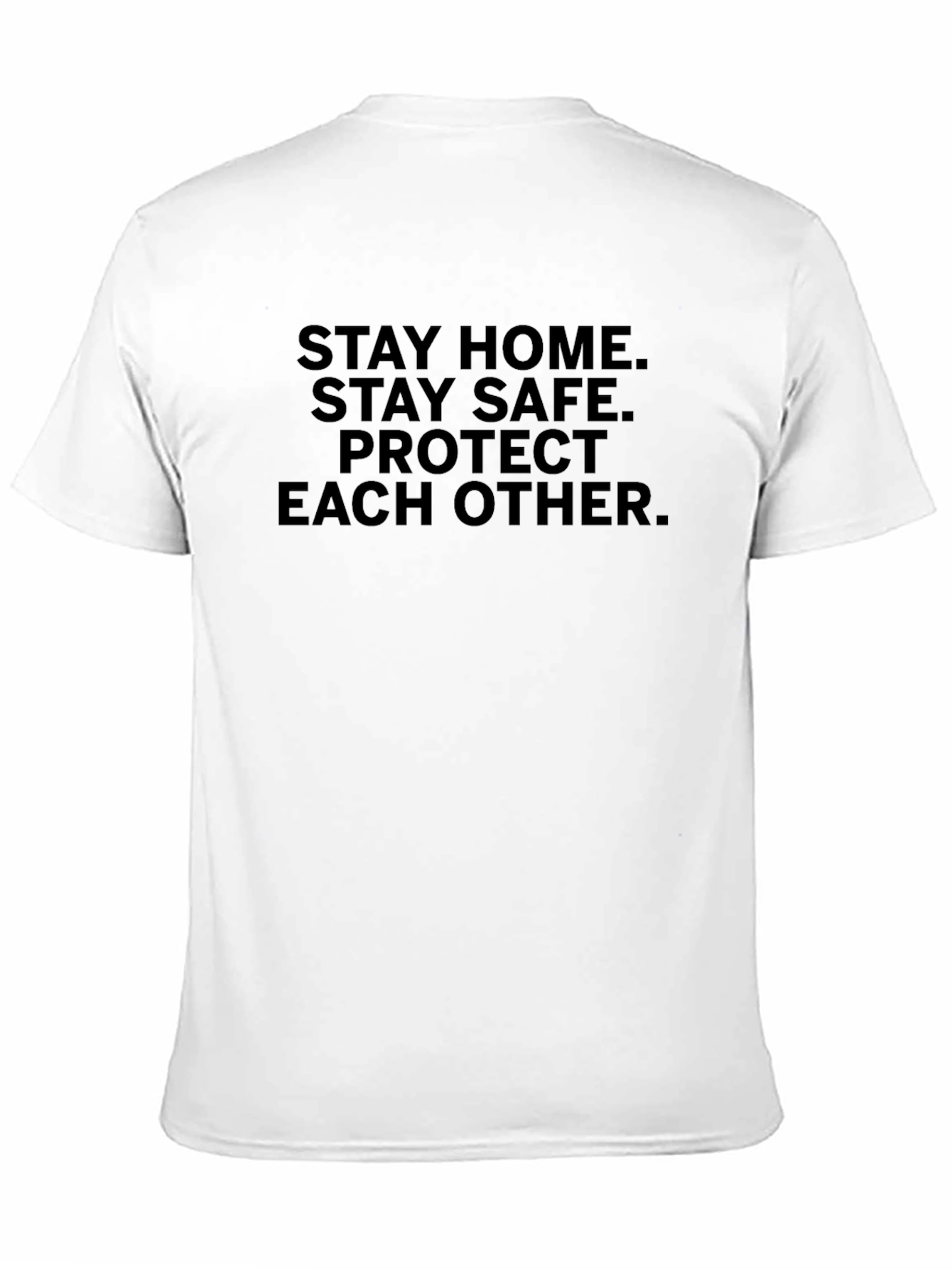 Stay Home Stay Safe Tee