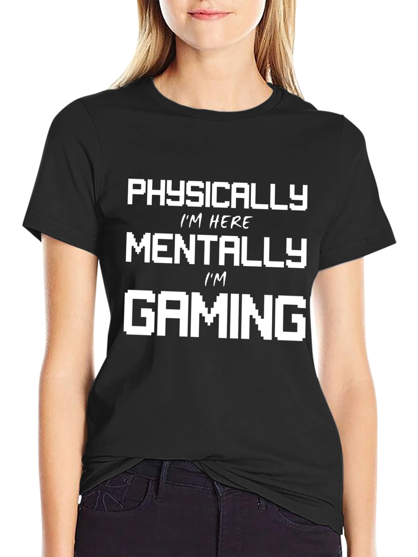 Gamer T-Shirt - Physically Here Mentally Gaming