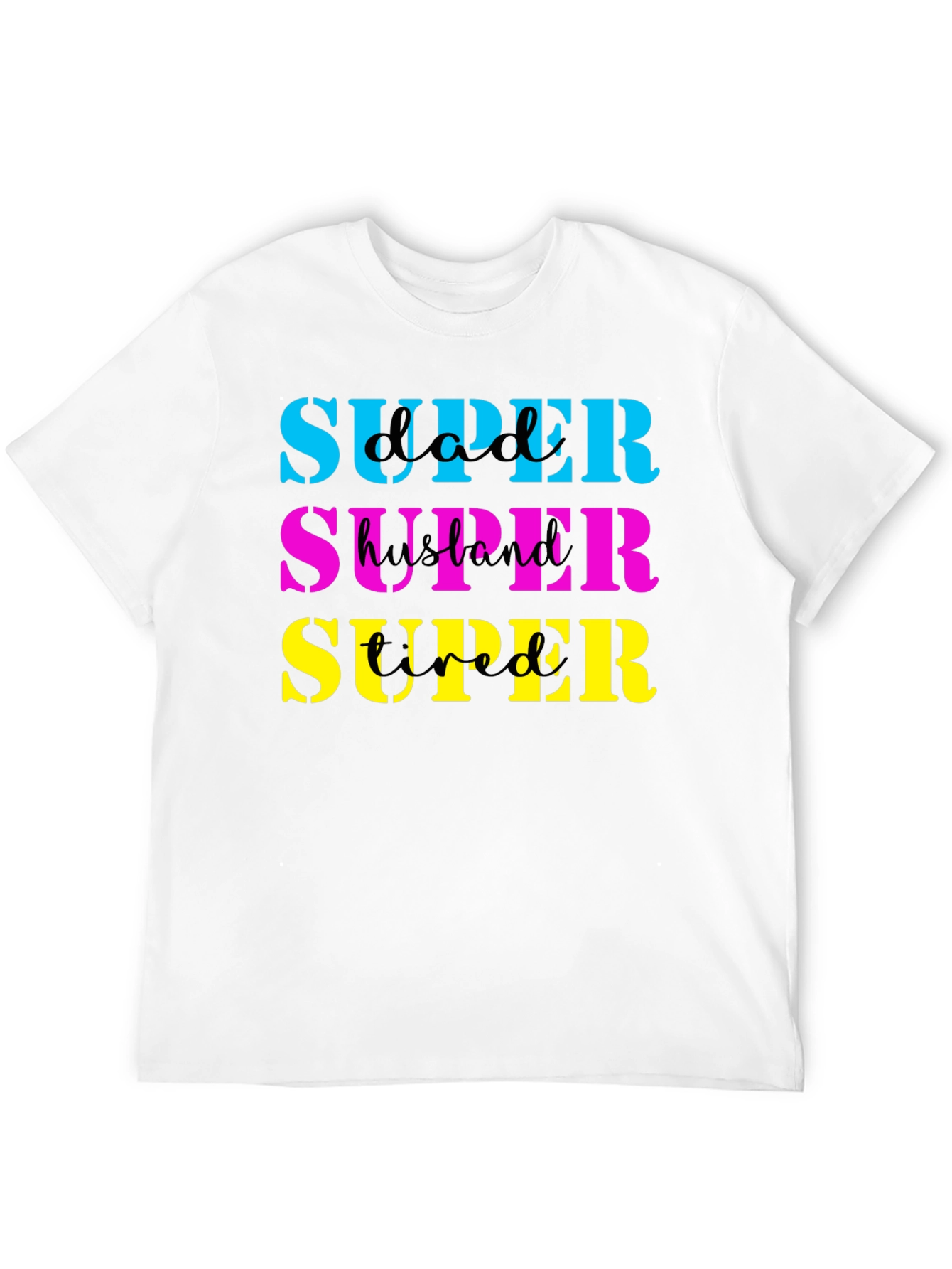 Super Dad Husband Tired Mens Black T-Shirt