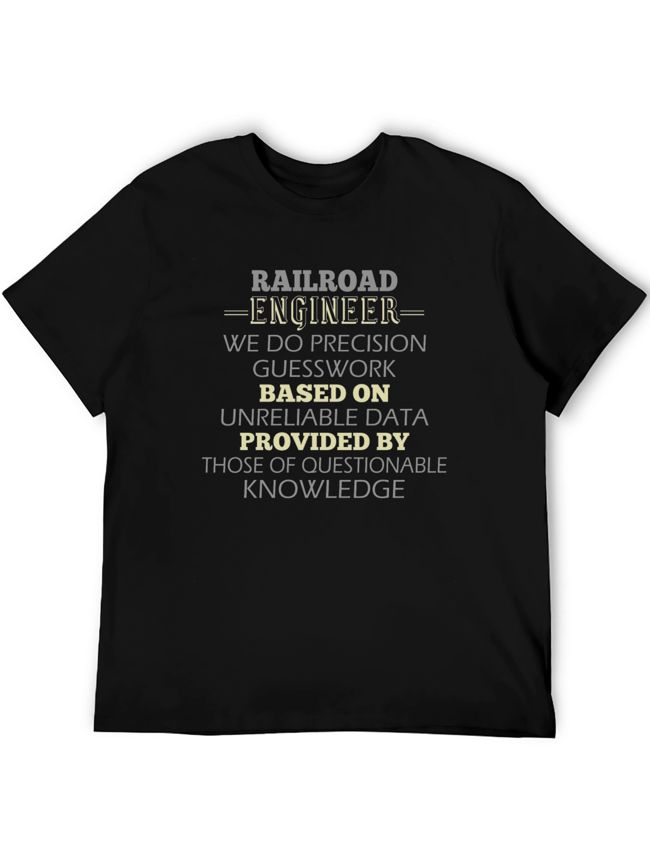 Railroad Engineer Precision T-Shirt