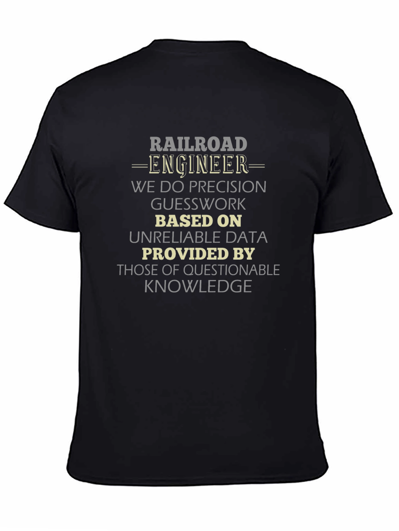 Railroad Engineer Precision T-Shirt