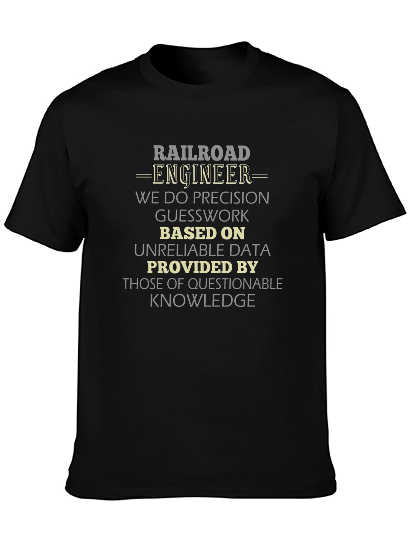 Railroad Engineer Precision T-Shirt